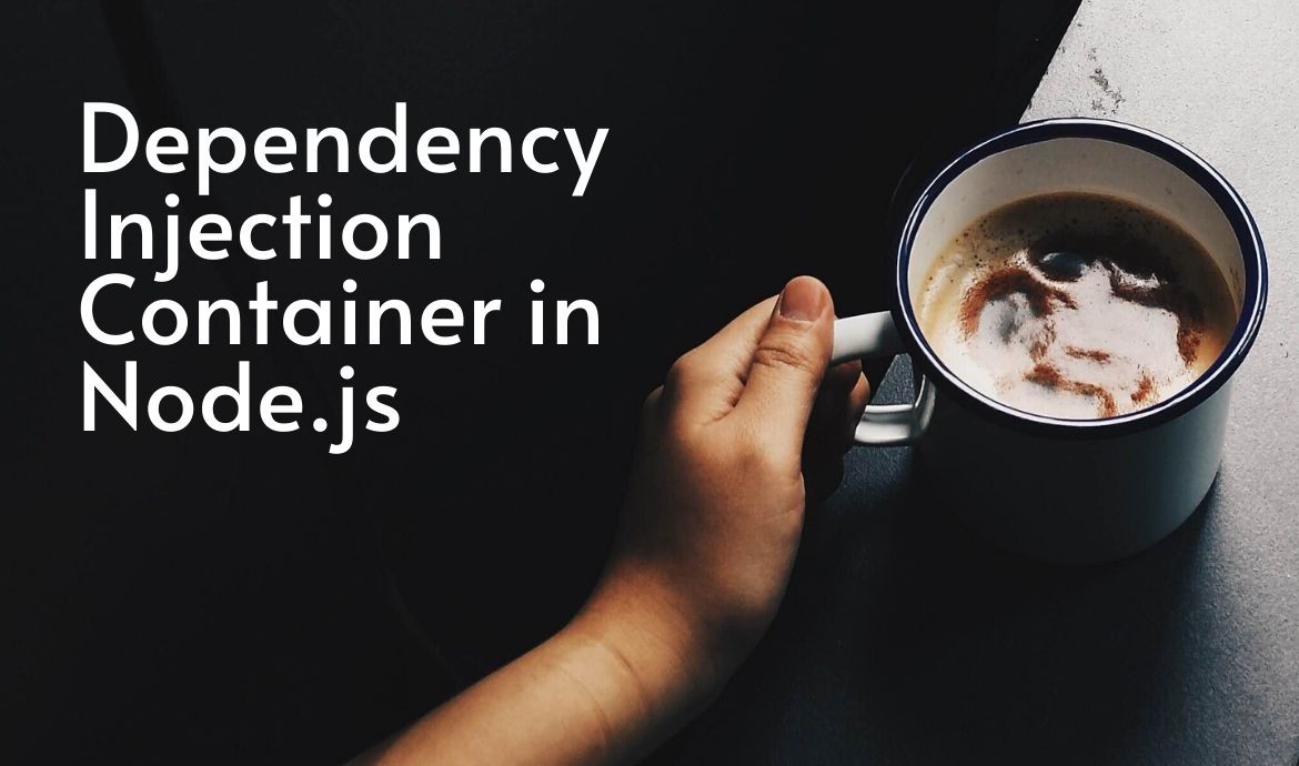 Dependency Injection Container in Node.js